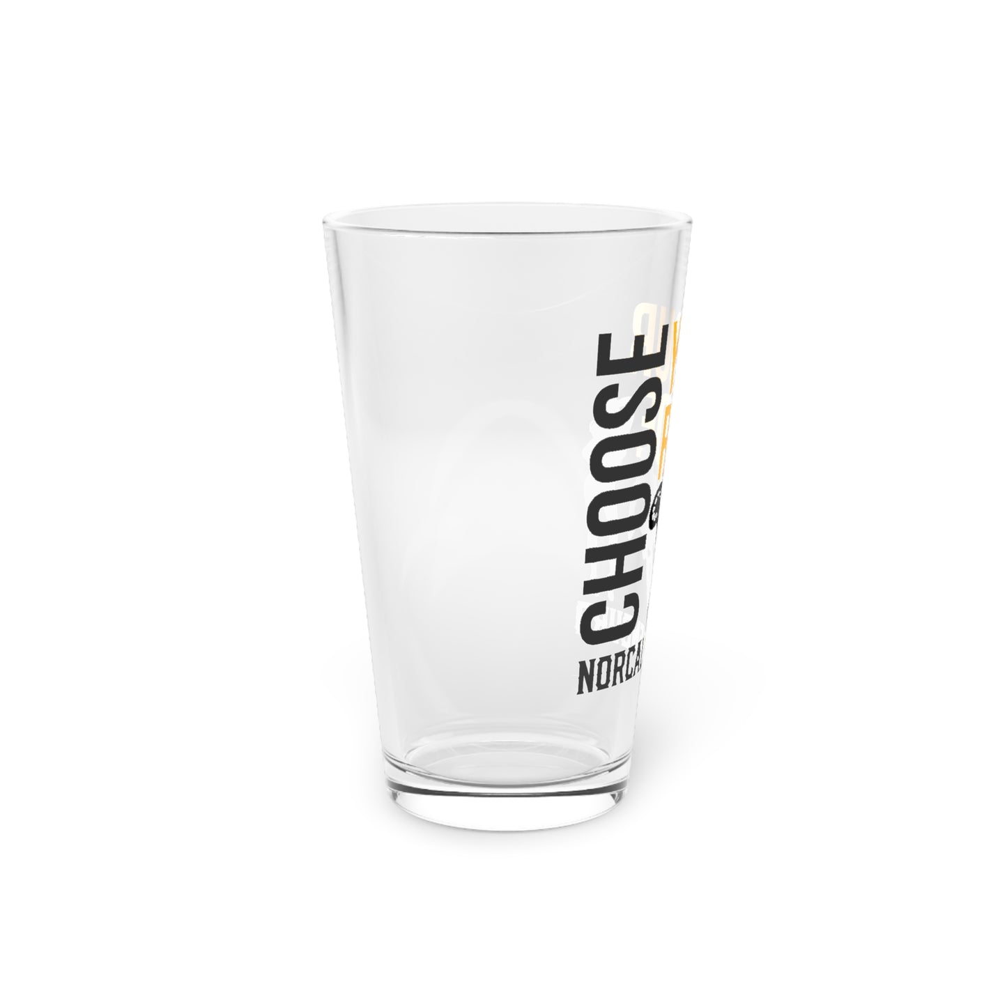 Choose Your Ride Pint Glass, 16oz