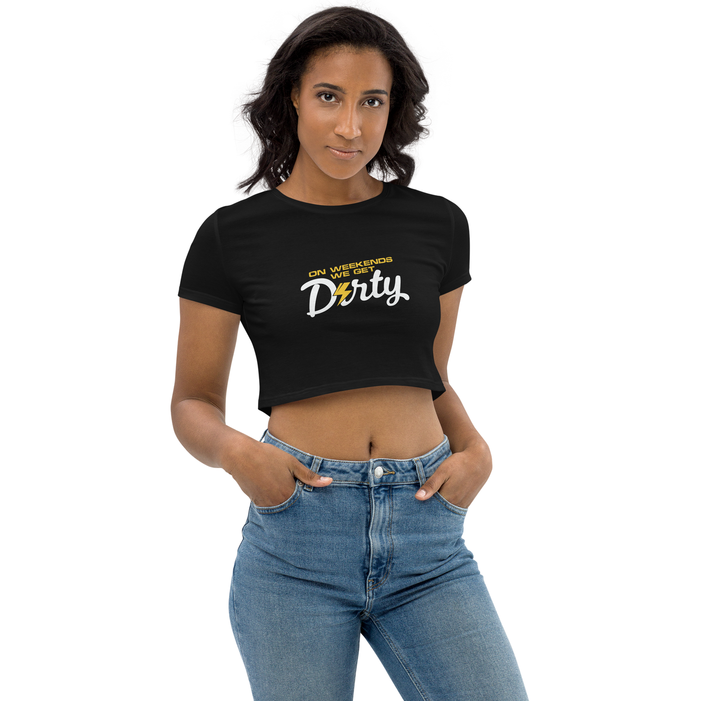 We Get Dirty Crop Top